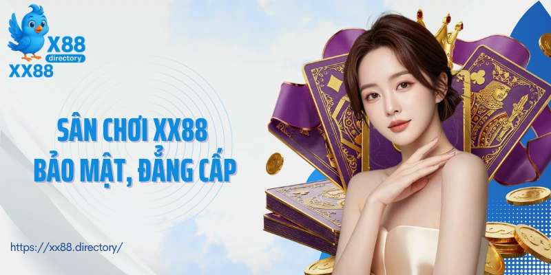 Sân chơi XX88 bảo mật, đẳng cấp